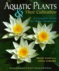 wAquatic Plants & Their Cultivation : A Complete Guide for Water Gardeners
x